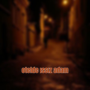 Otelde Issız Adam