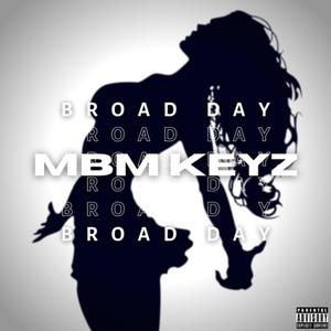 Broad Day (Explicit)