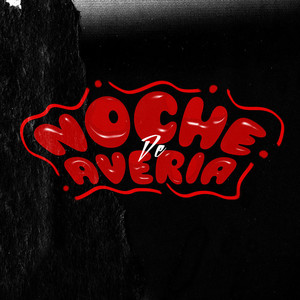 NOCHE DE AVERIA (Explicit)