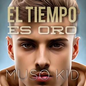 El Tiempo es Oro (Explicit)