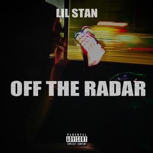 Off The Radar (Explicit)