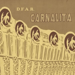 Carnalita (D.F.A.R Mixes)