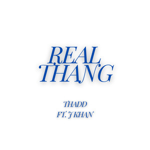 Real Thang (Explicit)