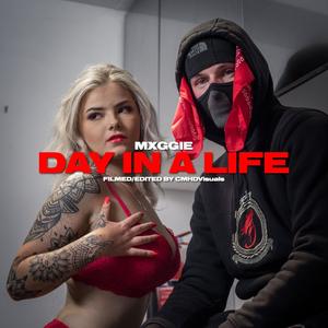 DAY IN THE LIFE (Explicit)