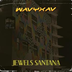 Jewels Santana (Explicit)