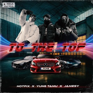 To The Top (Explicit)