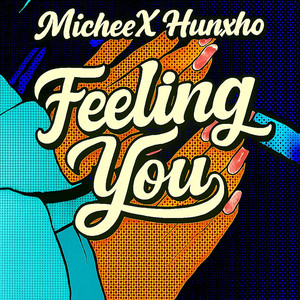 Feeling You (Explicit)