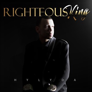 Righteous King (Explicit)