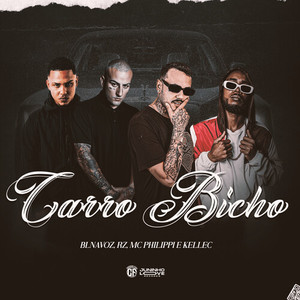 Carro Bicho (Explicit)