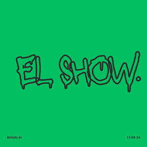 EL SHOW (Explicit)