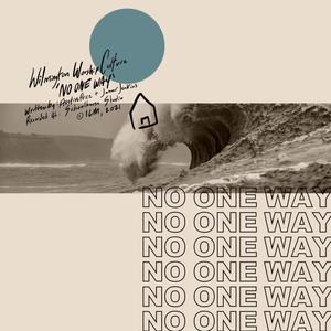 NO ONE WAY(feat. Austin Price & Jamar Jenkins)