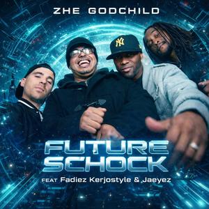 Future shock (feat. Fadiez, Jaeyez & Kerjostyle) (Explicit)