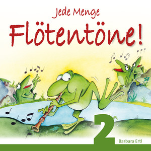 Jede Menge Flötentöne!, Vol. 2 (Sopranblockflöte)