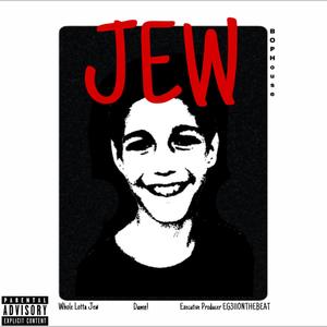 Whole Lotta Jew (Shortest Songs) [Explicit]