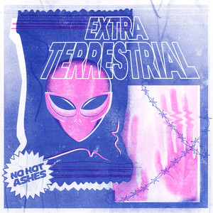 Extra Terrestrial (Explicit)