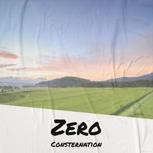 Zero Consternation