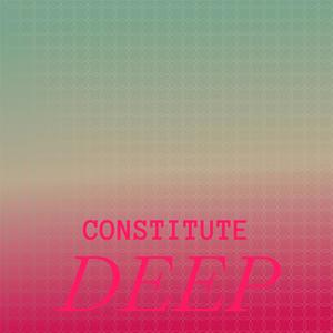Constitute Deep