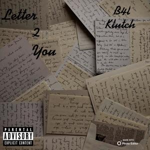 Letter 2 You (Explicit)