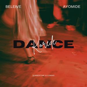 Dance (feat. Be.lieve & Ayomidè)