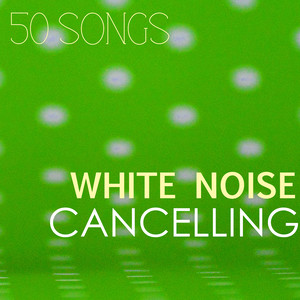 White Noise Cancelling - Stop Headache, Beautiful Natural Sounds to Keep Calm and Relieve Stress