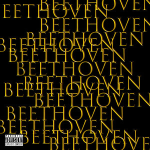 Beethoven (Explicit)