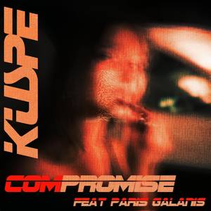 Compromise (feat. Paris Galanis)