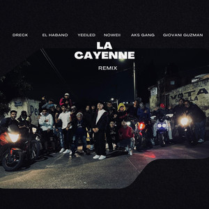 La Cayenne (Giovani Guzman & Aks Gang Remix) [Explicit]