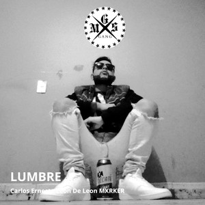 Lumbre (Explicit)