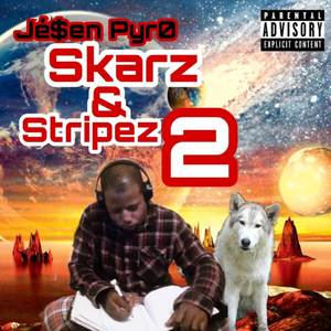 Skarz & Stripez 2 (Explicit)