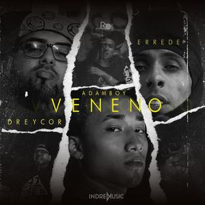Veneno (feat. Adamboy) (Explicit)