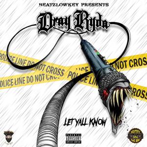 LET YALL KNOW (Explicit)