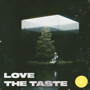 love the taste (feat. twoside) (Explicit)