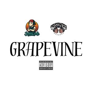 Grapevine (Explicit)