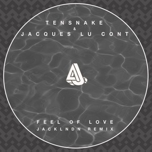 Feel Of Love (JackLNDN Remix)
