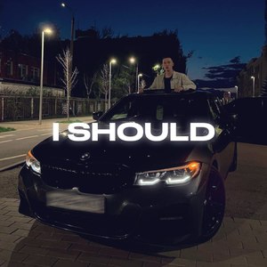 I Should