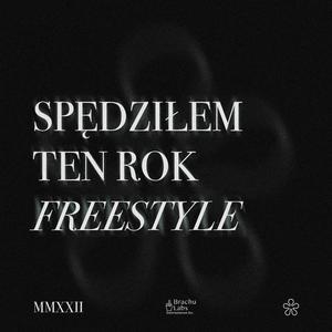Spędziłem Ten Rok Freestyle