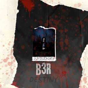 B3R DESTINY (Explicit)