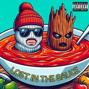 Lost In The Sauce (Explicit)