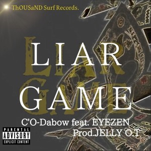 LIAR GAME (feat. EYEZEN) [Explicit]