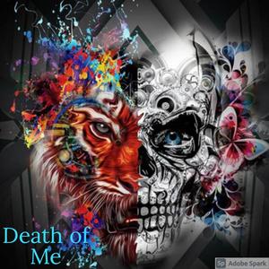 Death of Me (Explicit)
