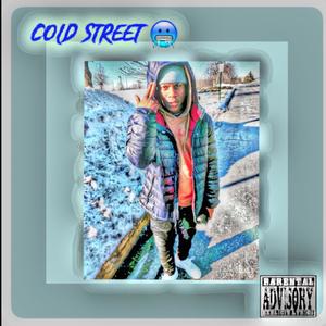 Cold Street Freestyle (Explicit)