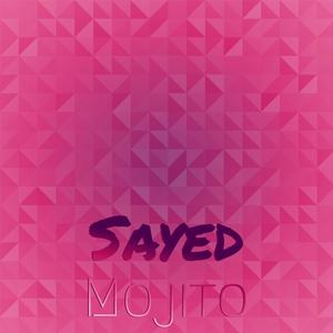 Sayed Mojito