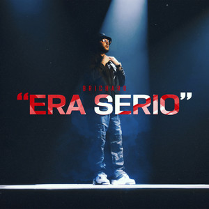 "Era Serio" (Explicit)