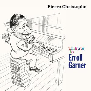 Tribute To Erroll Garner (feat. Raphael Dever, Stan Laferriere & Laurent Bataille) (Live)