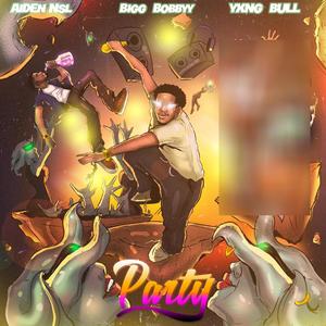 Party (feat. Aiden Nsl) (Explicit)