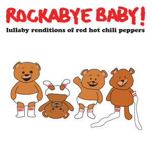 Lullaby Renditions of Red Hot Chili Peppers