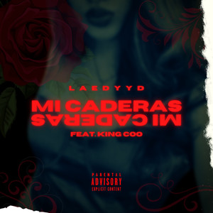 Mi Caderas (Explicit)