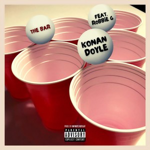 The Bar(feat. Robbie G) (Explicit)