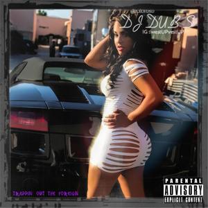 Trappin' Out the Foreign (Explicit)