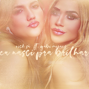 Eu Nasci pra Brilhar